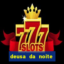 deusa da noite celta deusa da